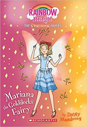 Mariana the Goldilocks Fairy (Rainbow Magic: The Storybook Fairies)