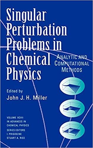 Advances Chem Physics V 97 (Advances in Chemical Physics): Single Perturbation Problems in Chemical Physics: Analytical Computational Methods Vol 97