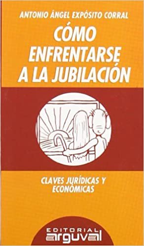 CÓMO ENFRENTARSE A LA JUBILACIÓN (GUÍAS LEGALES, Band 9) indir