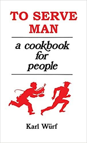To Serve Man: A Cookbook for People indir