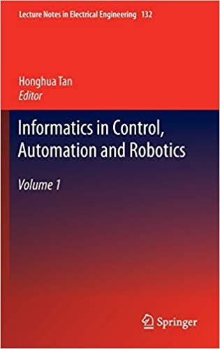 Informatics in Control, Automation and Robotics: Volume 1 (Lecture Notes in Electrical Engineering (132), Band 132) indir