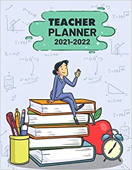 Teacher Planner 2021-2022: 2021-2022 Lesson Planner & Record Book with Weekly and Monthly note a Teacher can organize his/her daily Academic Plan. ... Teacher Planner, Kindergarten Teacher