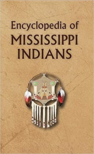 Encyclopedia of Mississippi Indians (Encyclopedia of Native Americans)