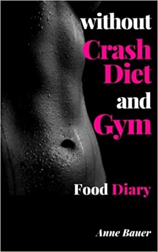 without Crash Diet and Gym: Food Diary indir