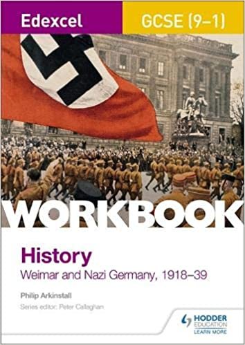 Edexcel GCSE (9-1) History Workbook: Weimar and Nazi Germany, 1918-39 (Edexcel Gcse History Workbook)
