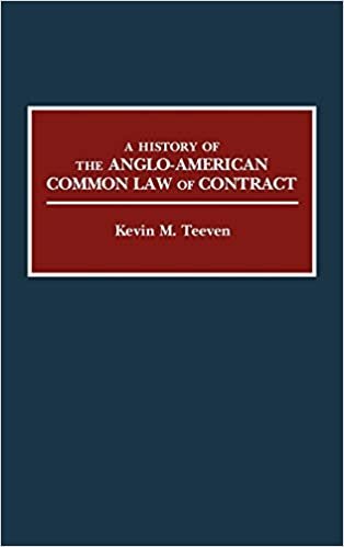 A History of the Anglo-American Common Law of Contract (Contributions in Legal Studies) (Contribution in Legal Studies)