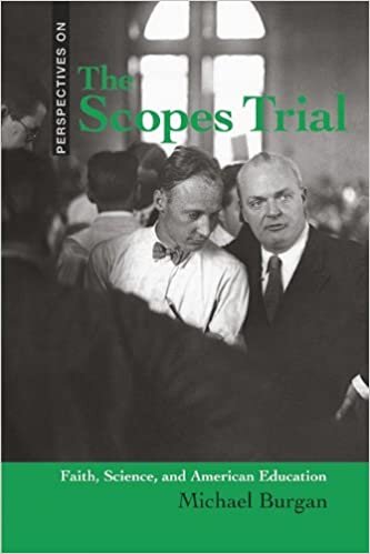 The Scopes Trial: Faith, Science, and American Education (Perspectives on)