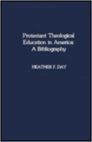 Protestant Theological Education in America: A Bibliography (American Theological Library Association (ATLA) Bibliography Series) indir