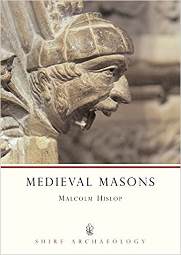Medieval Masons (Shire Archaeology)