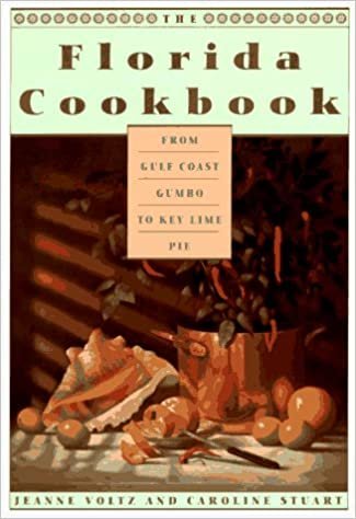 The Florida Cookbook: From Gulf Coast Gumbo to Key Lime Pie--KCA Pbk (Knopf Cooks American)