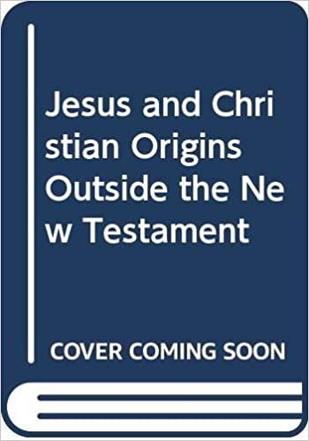 Jesus and Christian Origins Outside the New Testament indir