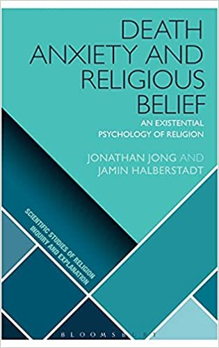 Death Anxiety and Religious Belief (Scientific Studies of Religion: Inquiry and Explanation)