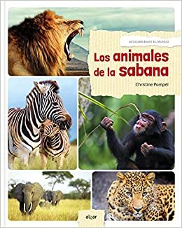 Los animales de la sabana / Animals of the Savanna