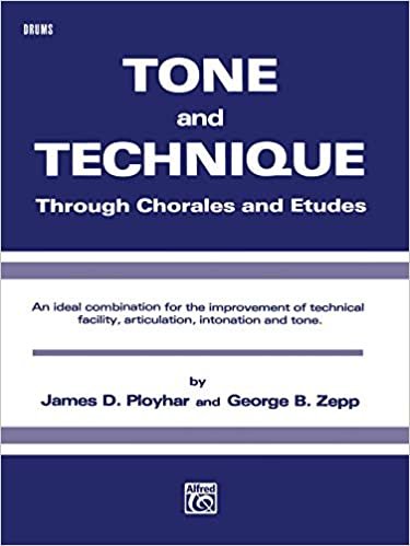 Tone and Technique: Through Chorales and Etudes (Drums)