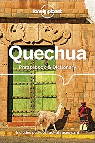 Lonely Planet Quechua Phrasebook & Dictionary