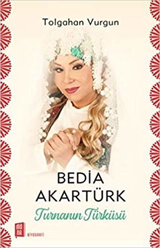 Bedia Akartürk - Turnanın Türküsü