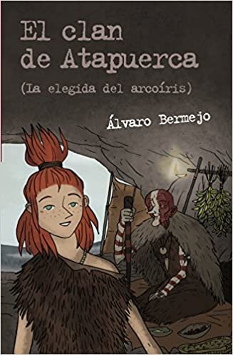 El clan de Atapuerca / The clan of Atapuerca 2: La elegida del arcoíris / The Chosen of the Rainbow