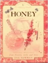 Honey: Natural Sweetness from Flowers, Herbs, and Trees Bantam Library of Culinary Arts indir