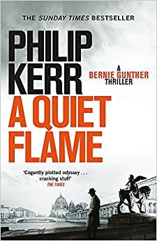 A Quiet Flame: Bernie Gunther Thriller 5 indir