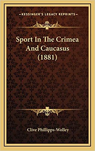 Sport In The Crimea And Caucasus (1881)