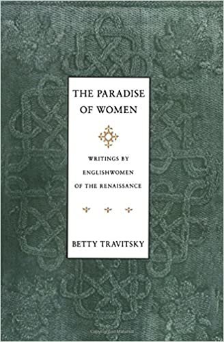 The Paradise of Women: Writings by Englishwomen in the Renaissance