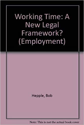 Working Time: A New Legal Framework? (Employment)