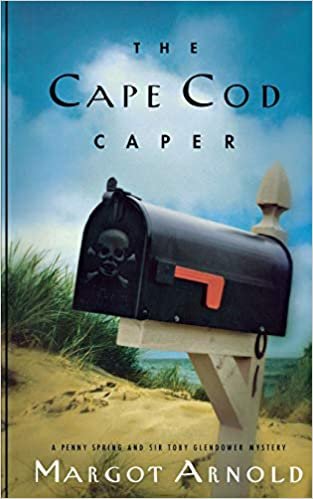Arnold, M: Cape Cod Caper - A Penny Spring and Sir Toby Glen (Penny Spring and Sir Toby Glendower Mystery)
