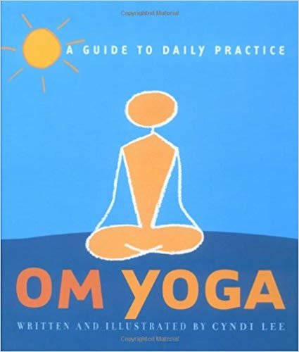 OM Yoga : A Daily Practice