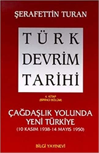 Türk Devrim Tarihi 4. Kitap (Birinci Bölüm) indir