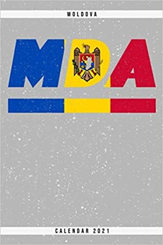 Moldova. MDA. Calendar 2021: Weekly planner with monthly overview and yearly overview. Cool gift idea for Christmas, birthday or any other occasion as ... Weekly planner with dotted pages for notes
