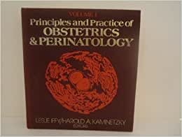 Principles and Practice of Obstetrics and Perinatology (A Wiley medical publication)