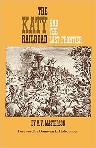 The Katy Railroad and the Last Frontier