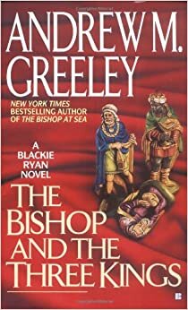 The Bishop and Three Kings (Blackie Ryan Novels)
