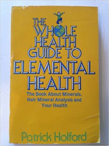 The Whole Health Guide to Elemental Health