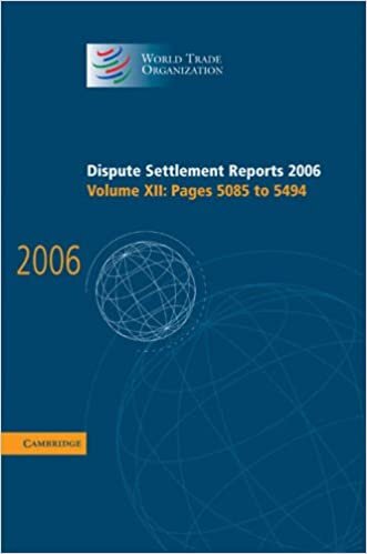 Dispute Settlement Reports 2006: Volume 12, Pages 5085-5494 (World Trade Organization Dispute Settlement Reports) indir