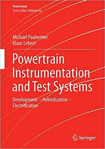 Powertrain Instrumentation and Test Systems: Development – Hybridization – Electrification