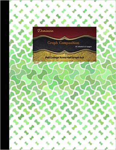 Dominion Graph Composition Book Green: Half College Ruled/ Half Graph 5x5 Paper, 7.44 x 9.69 inches/110 pages