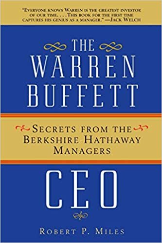The Warren Buffett CEO: Secrets from the Berkshire Hathaway Managers