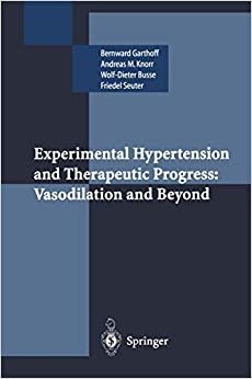 Experimental Hypertension and Therapeutic Progress: Vasodilation and Beyond
