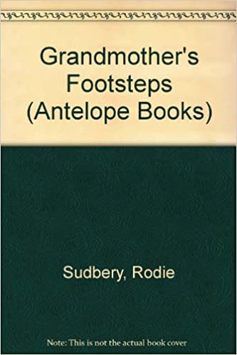 Grandmother's Footsteps (Antelope Books)