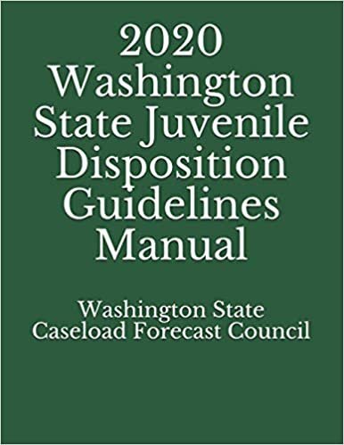 2020 Washington State Juvenile Disposition Guidelines Manual