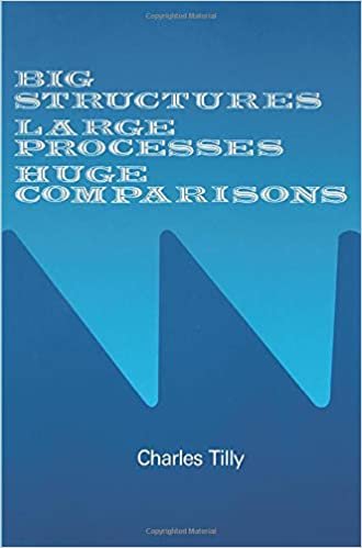 Big Structures, Large Processes, Huge Comparisons (Russell Sage Foundation 75th anniversary series)