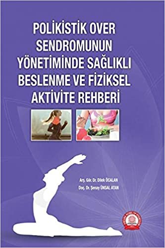 Polikistik Over Sendromunun Yönetiminde Sağlıklı Beslenme indir