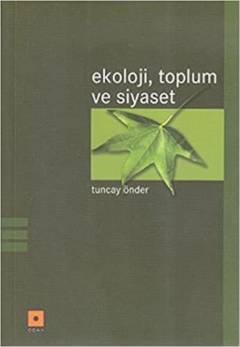 Ekoloji, Toplum ve Siyaset