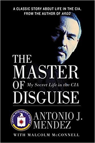 The Master of Disguise: My Secret Life in the CIA