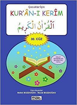 Çocuklar İçin Kur'an-ı Kerim 30. Cüz: Kolay Okunabilen Bilgisayar Hatlı