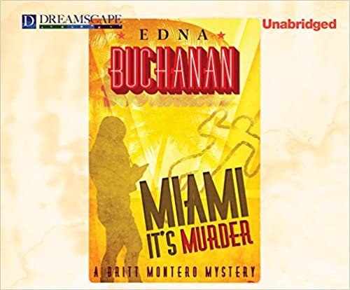 Miami, It's Murder (Britt Montero)