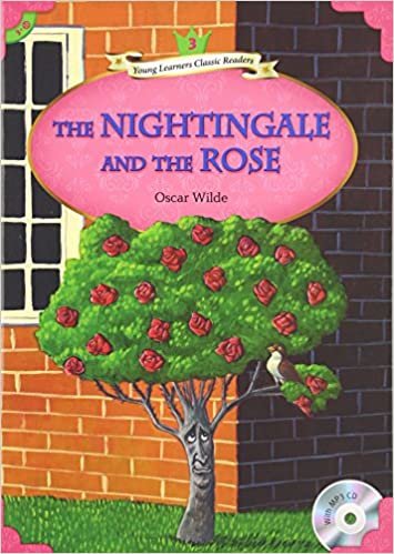 The Nightingale and The Rose + MP3 CD (YLCR-Level 3)