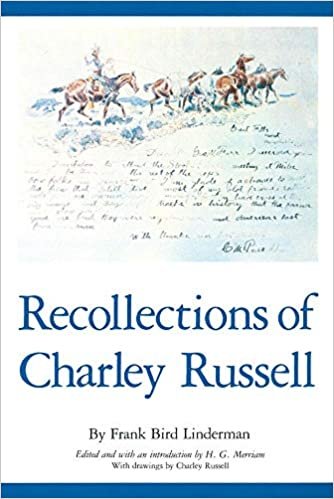 Recollections of Charley Russell (American Exploration and Travel Series) indir