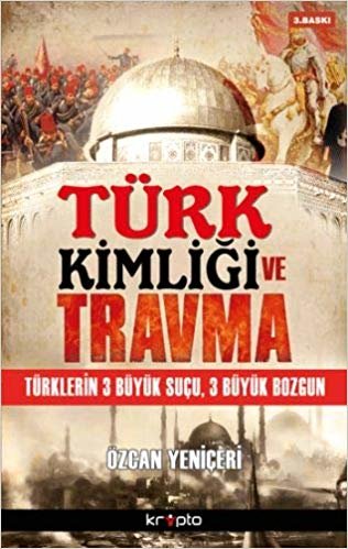 TÜRK KİMLİĞİ VE TRAVMA indir